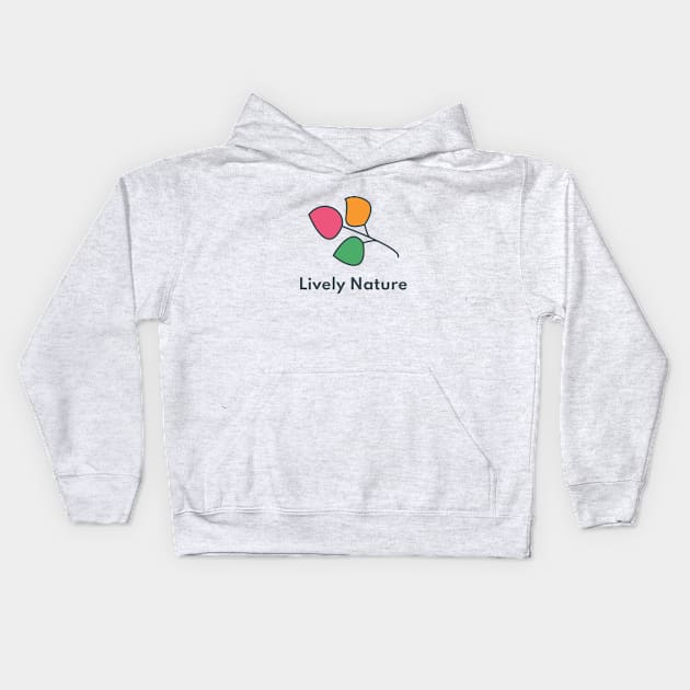 Lively Nature LOGO with Text Kids Hoodie by Lively Nature